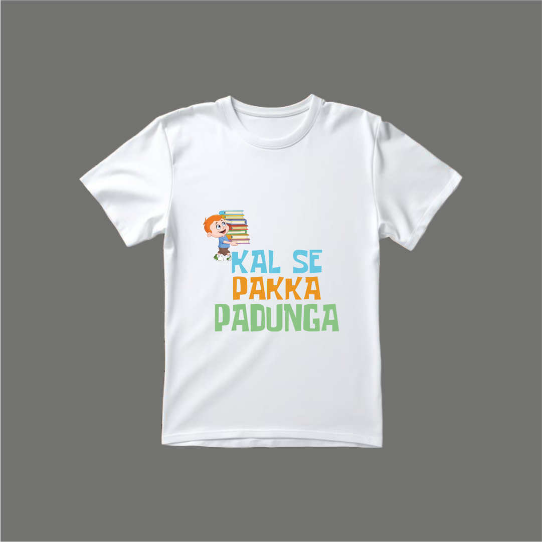 Kal Se Pakka Padhunga Designed Regular Tee