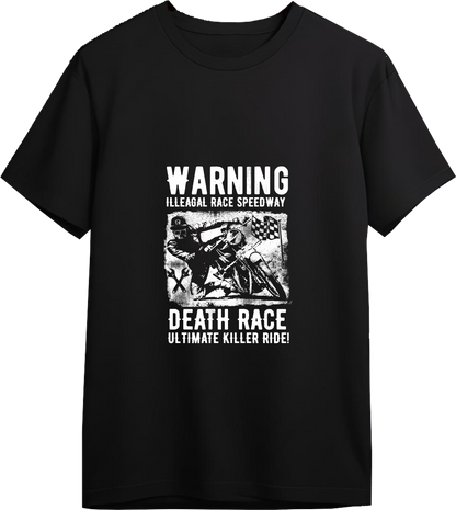 Warning Death Races Designed Regular Tee