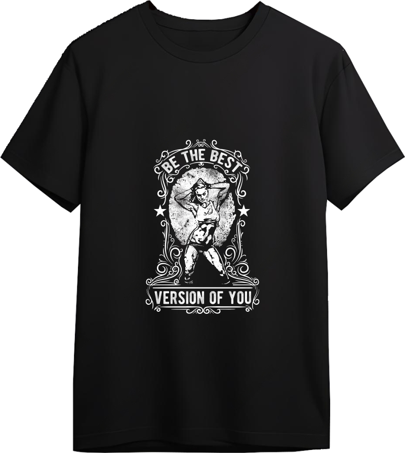 Be The Best Version Of You Designed Regular Tee